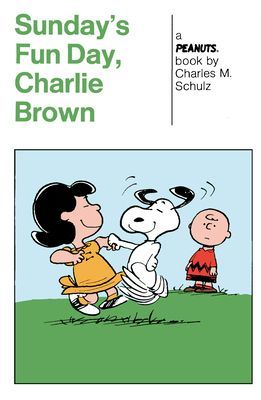 Peanuts: Sunday's Fun Day, Charlie Brown (Schulz Charles M)(Paperback / softback)
