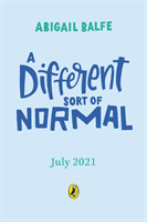 Different Sort of Normal (Balfe Abigail)(Paperback / softback)