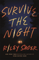 Survive the Night - 'A one-sitting-read of a thriller' Jeffery Deaver (Sager Riley)(Paperback / softback)