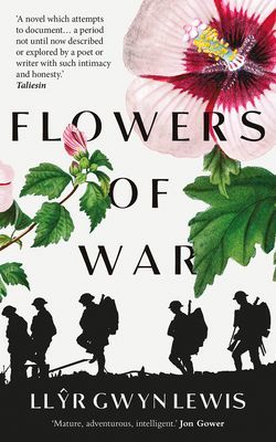 Flowers of War (Lewis Llyr Gwyn)(Paperback / softback)