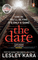 Dare - The most gripping and twist-filled read of the summer (Kara Lesley)(Paperback / softback)