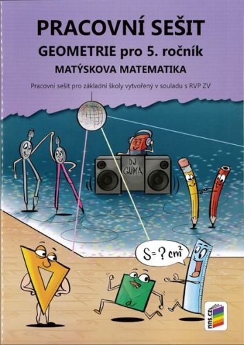 Matýskova matematika pro 5. ročník Geometrie - pracovní sešit - Novotný M., Novák F.