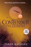 Contender: The Champion - Book 3 (Matharu Taran)(Pevná vazba)