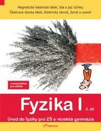 Fyzika I - učebnice 2.díl s komentářem pro učitele - Davidová J., HOlubová R., Kubínek R.