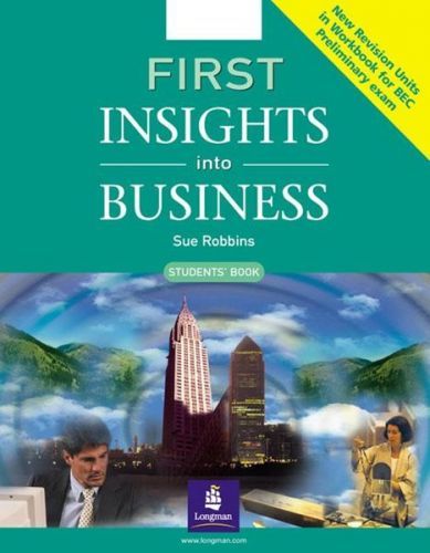 First Insights into Business SB New Revision - Robbins Sue