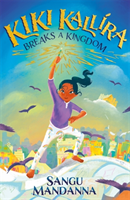 Kiki Kallira Breaks a Kingdom (Mandanna Sangu)(Paperback / softback)