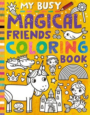 My Busy Magical Friends Coloring Book (Hughes Cathy)(Paperback)