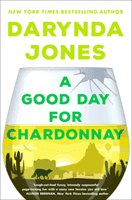 Good Day for Chardonnay (Jones Darynda)(Paperback / softback)