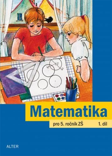 Matematika 5.r. 1.díl - Justová Jaroslava