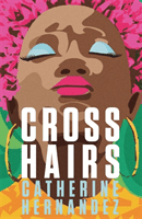 Crosshairs (Hernandez Catherine)(Paperback / softback)