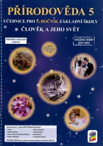 Přírodověda 5 - Člověk a jeho svět -  učebnice pro 5.ročník ZŠ - Matyášek Jiří a kol.