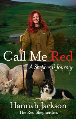 Call Me Red - A shepherd's journey (Jackson Hannah)(Pevná vazba)
