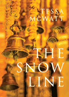 Snow Line - a novel (McWatt Tessa)(Pevná vazba)