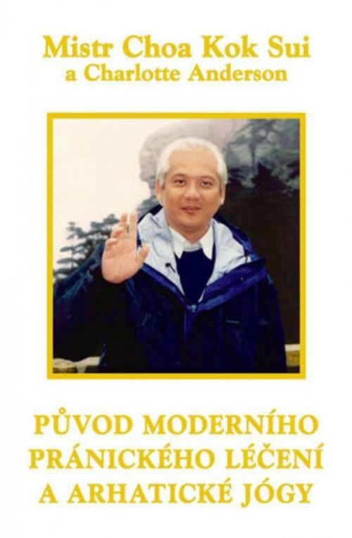 Popron.cz Původ moderního pránického léčení a arha