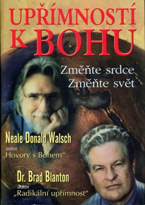 Upřímností k Bohu
					 - Walsch Neale Donald
