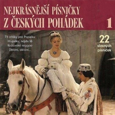 Nejkrásnější písničky z českých pohádek 1 , CD