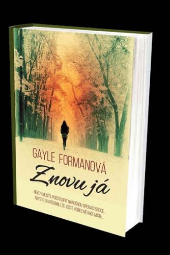 Formanová Gayle: Znovu já