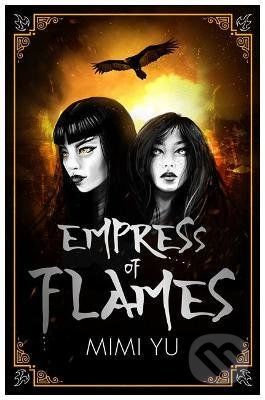 Empress of Flames - Mimi Yu