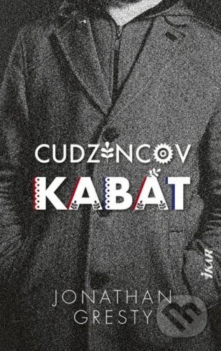 Cudzincov kabát - Jonathan Gresty