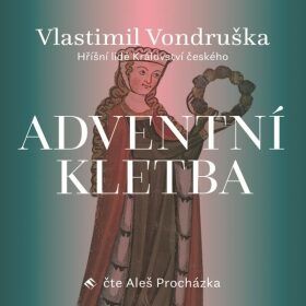 Adventní kletba - Vlastimil Vondruška - audiokniha