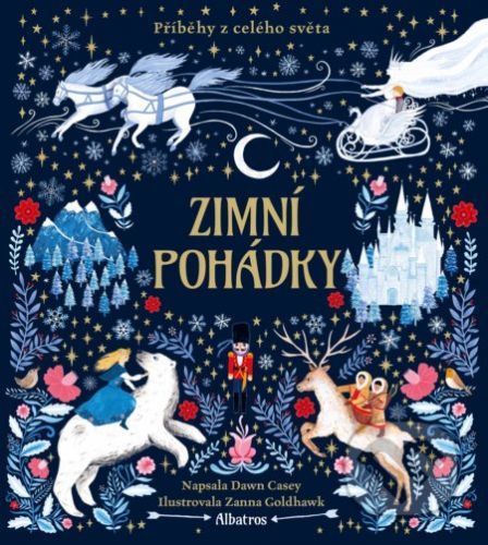 Zimní pohádky - Dawn Casey, Zanna Goldhawk (ilustrátor)