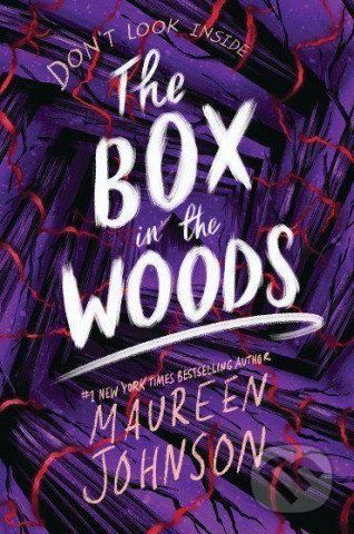 The Box in the Woods - Maureen Johnson