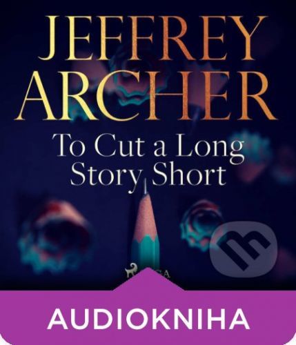To Cut a Long Story Short (EN) - Jeffrey Archer