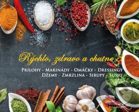 Rýchlo, zdravo a chutne 3 - Lucia Urbančoková