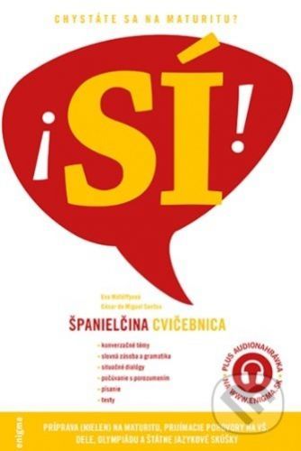 Španielčina - cvičebnica - Eva Mátéffyová, César de Miguel Santos, José Igor Prieto Arranz