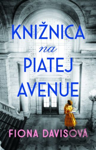 Knižnica na Piatej avenue - Fiona Davis