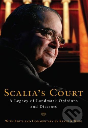 Scalia's Court - Antonin Scalia