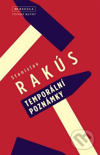 Temporální poznámky - Stanislav Rakús