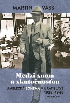 Medzi snom a skutečnosťou - Martin Vašš