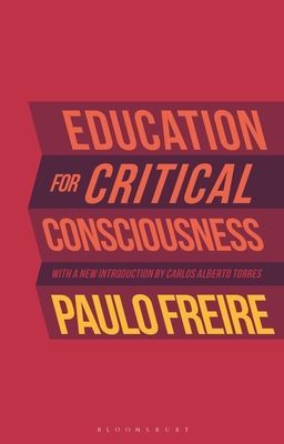 Education for Critical Consciousness (Freire . Paulo)(Paperback / softback)