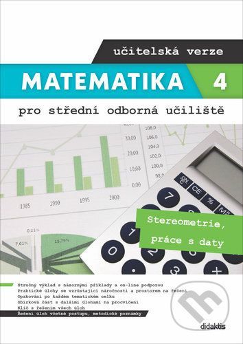 Matematika 4 pro střední odborná učiliště učitelská verze - Didaktis