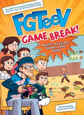 FGTeeV: Game Break! (FGTeeV)(Paperback / softback)