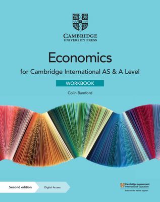 Cambridge International AS & A Level Economics Workbook with Digital Access (2 Years) (Bamford Colin)(Mixed media product)