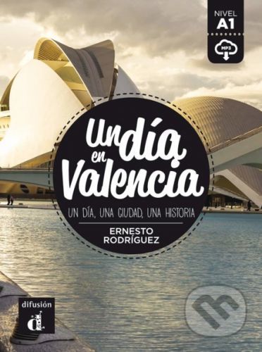 Un dia en Valencia (A1) - Libro - Ernesto Rodriguez