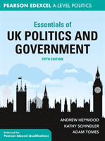 Essentials of UK Politics and Government (Heywood Andrew)(Paperback / softback)