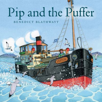 Pip and the Puffer (Blathwayt Benedict)(Paperback / softback)