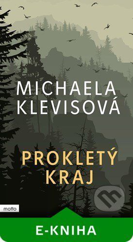 Prokletý kraj - Michaela Klevisová