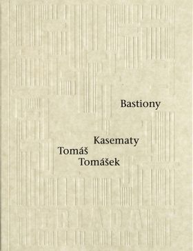 Bastiony Kasematy - Tomáš Tomášek - e-kniha