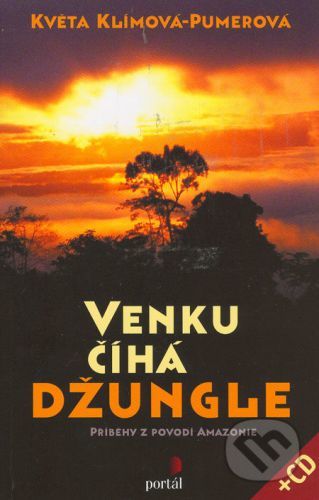 Venku číhá džungle - Květa Klímová-Pumerová