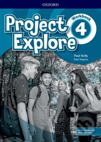 Project Explore 4: Workbook with Online Practice - Paul Kelly, Paul Shipton