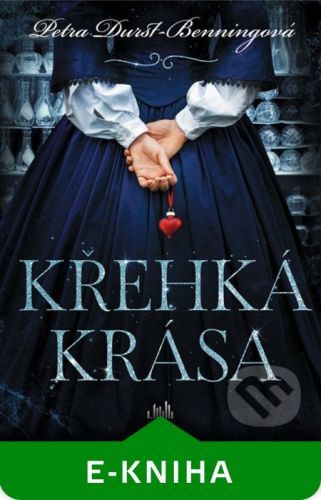 Křehká krása - Petra Durst-Benning