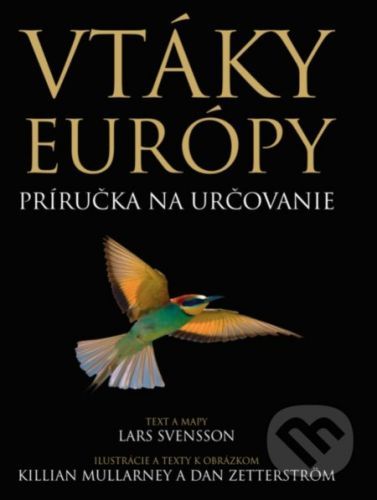 Vtáky Európy - Lars Svensson, Killian Mullarney, Dan Zetterström