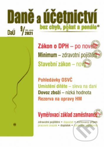 Daně a účetnictví č. 9 / 2021 - Stavební zákon z hlediska DPH – novela - Poradce s.r.o.