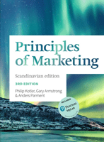 Principles of Marketing Scandinavian Edition - Scandinavian Edition (Parment Anders Ph.D.)(Paperback / softback)