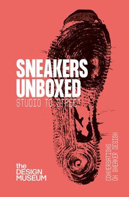 Sneakers Unboxed - Studio to Street(Paperback / softback)
