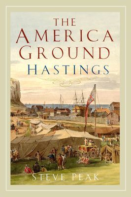 America Ground, Hastings (Peak Steve)(Paperback / softback)
